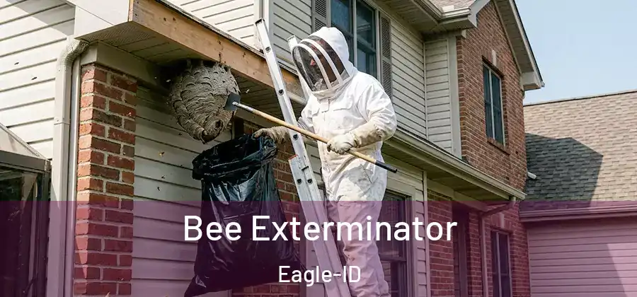 Bee Exterminator Eagle-ID