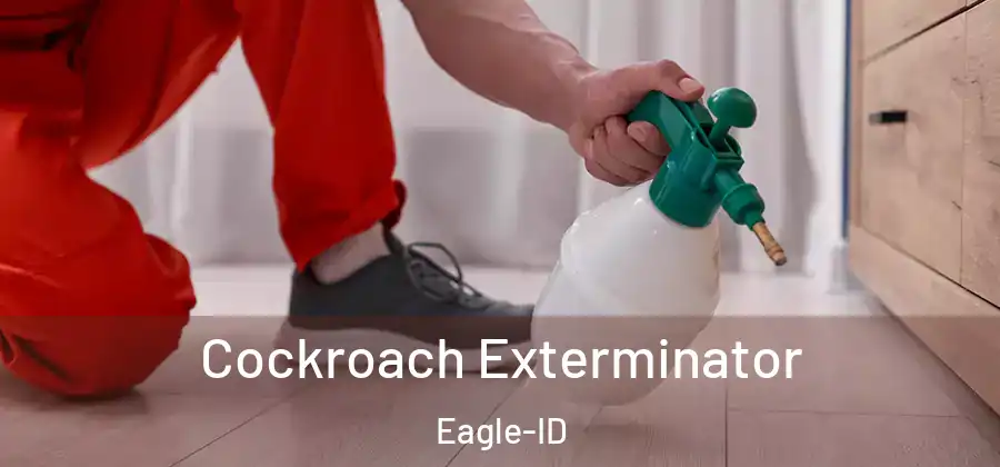 Cockroach Exterminator Eagle-ID