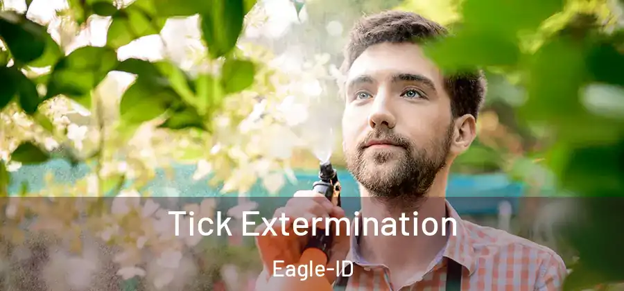 Tick Extermination Eagle-ID